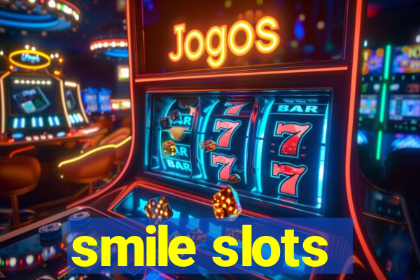 smile slots